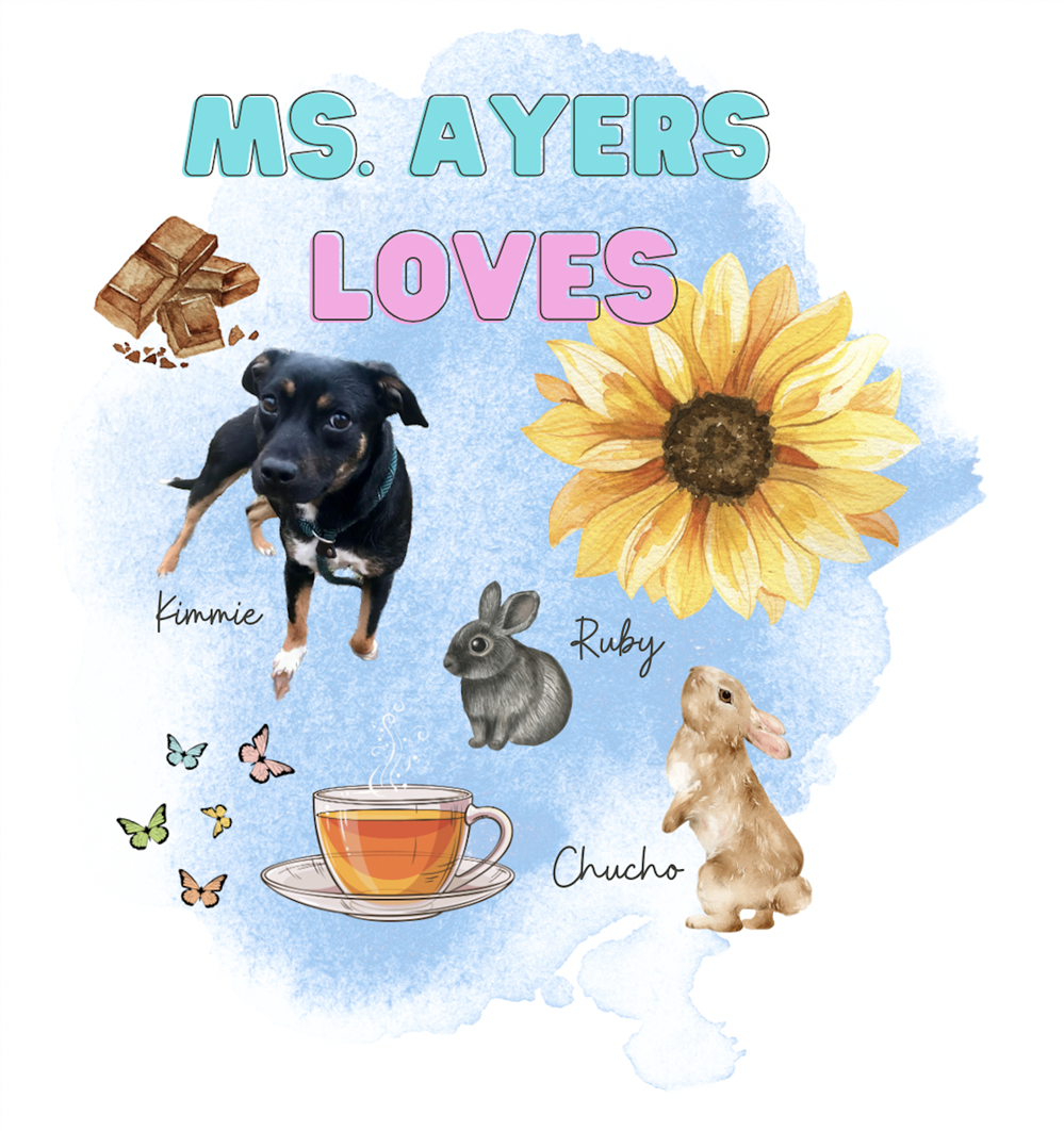 Ms. Ayers Loves Ms. Ayers Loves